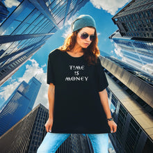 Load image into Gallery viewer, “TIME IS MONEY” Unisex T-Shirt (Black)
